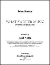 What Sweeter Music Concert Band sheet music cover